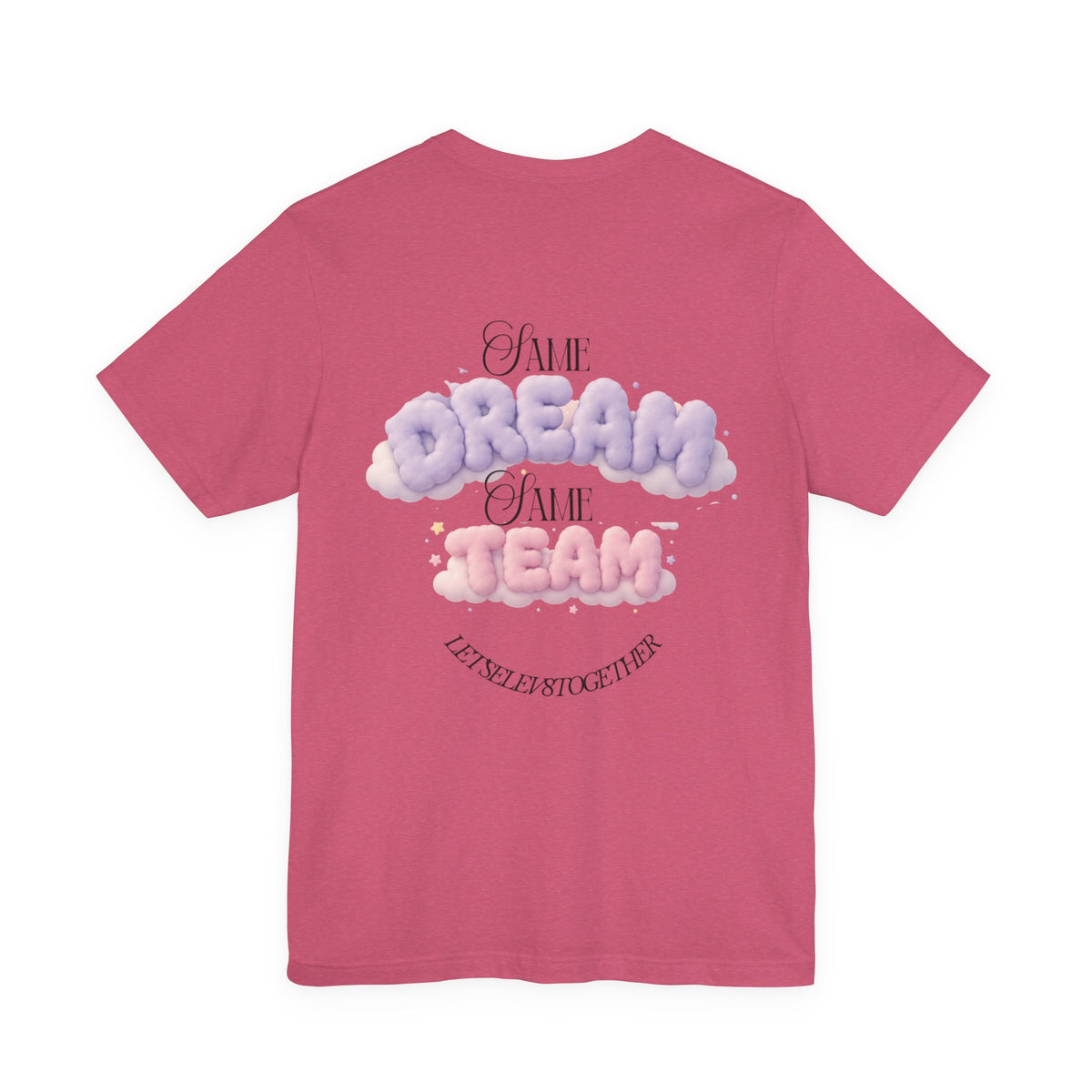 Dream Team T-Shirt — 'Same Dream Same Team' Cloud Graphic Tee