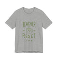 Teacher Reset T-Shirt — Funny Teacher Gift Tee with Coffee Mug Design