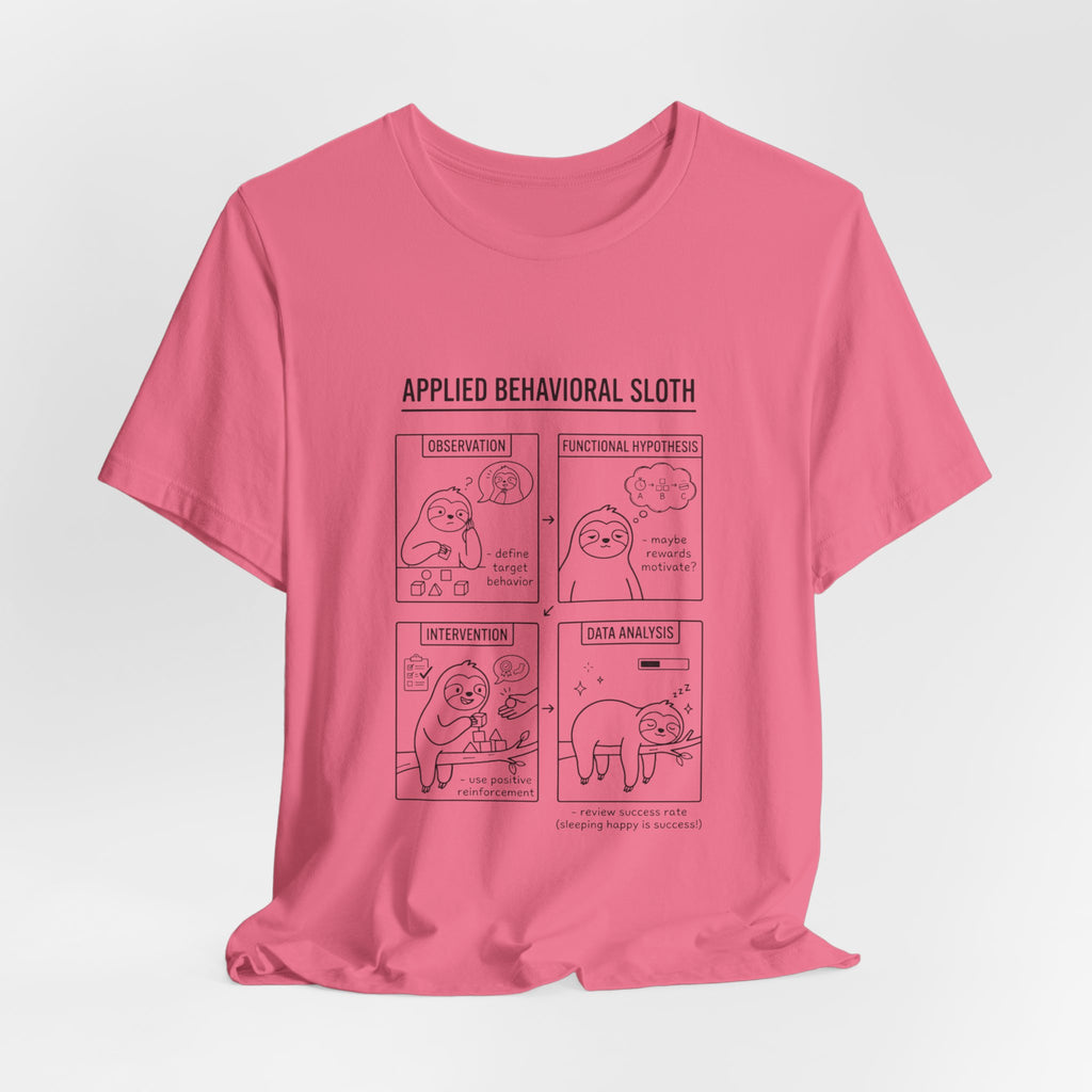 Applied Behavioral Sloth T-Shirt | Science Humor, Psychology Cartoon Tee