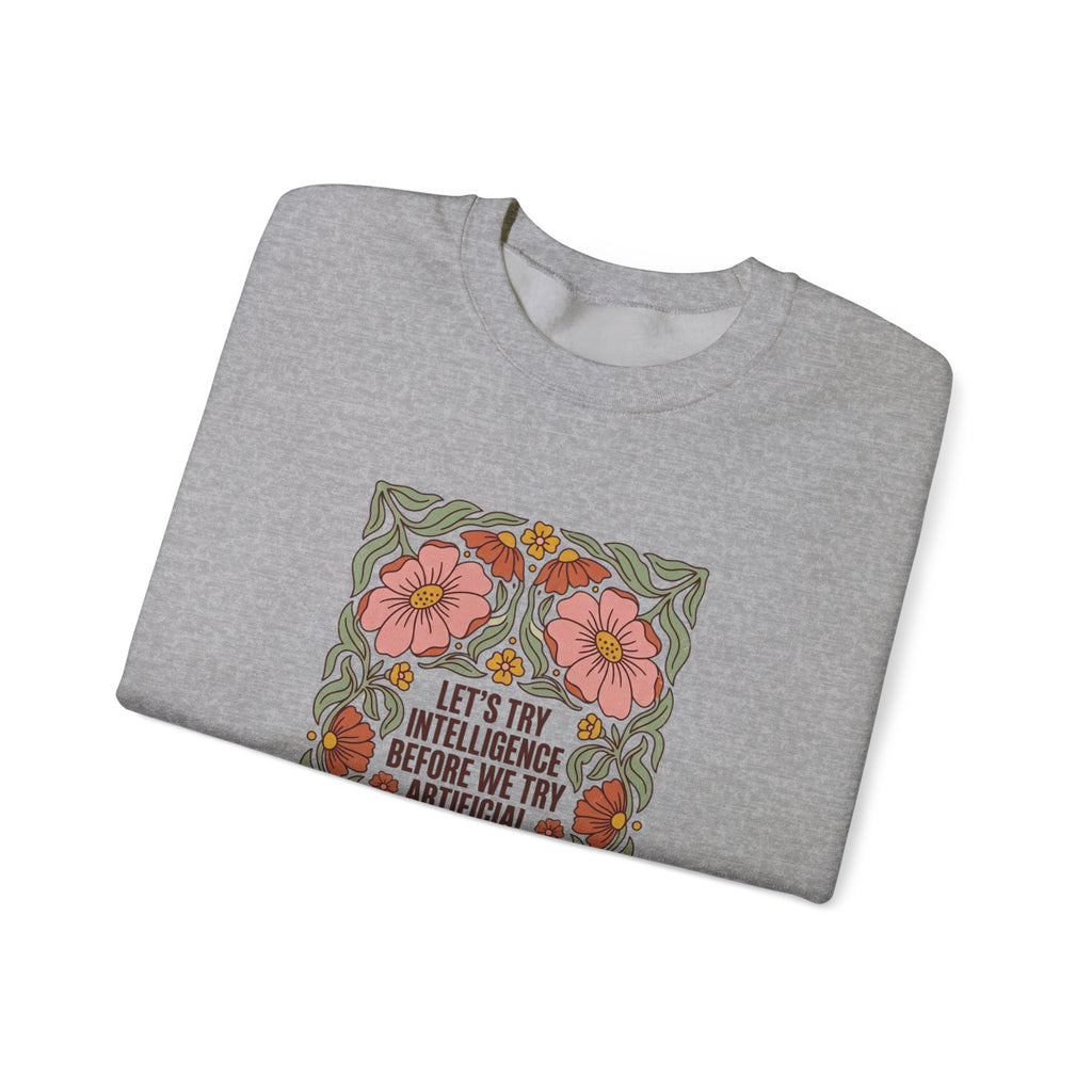 Flower let’s try intelligence Unisex Heavy Blend™ Crewneck Sweatshirt