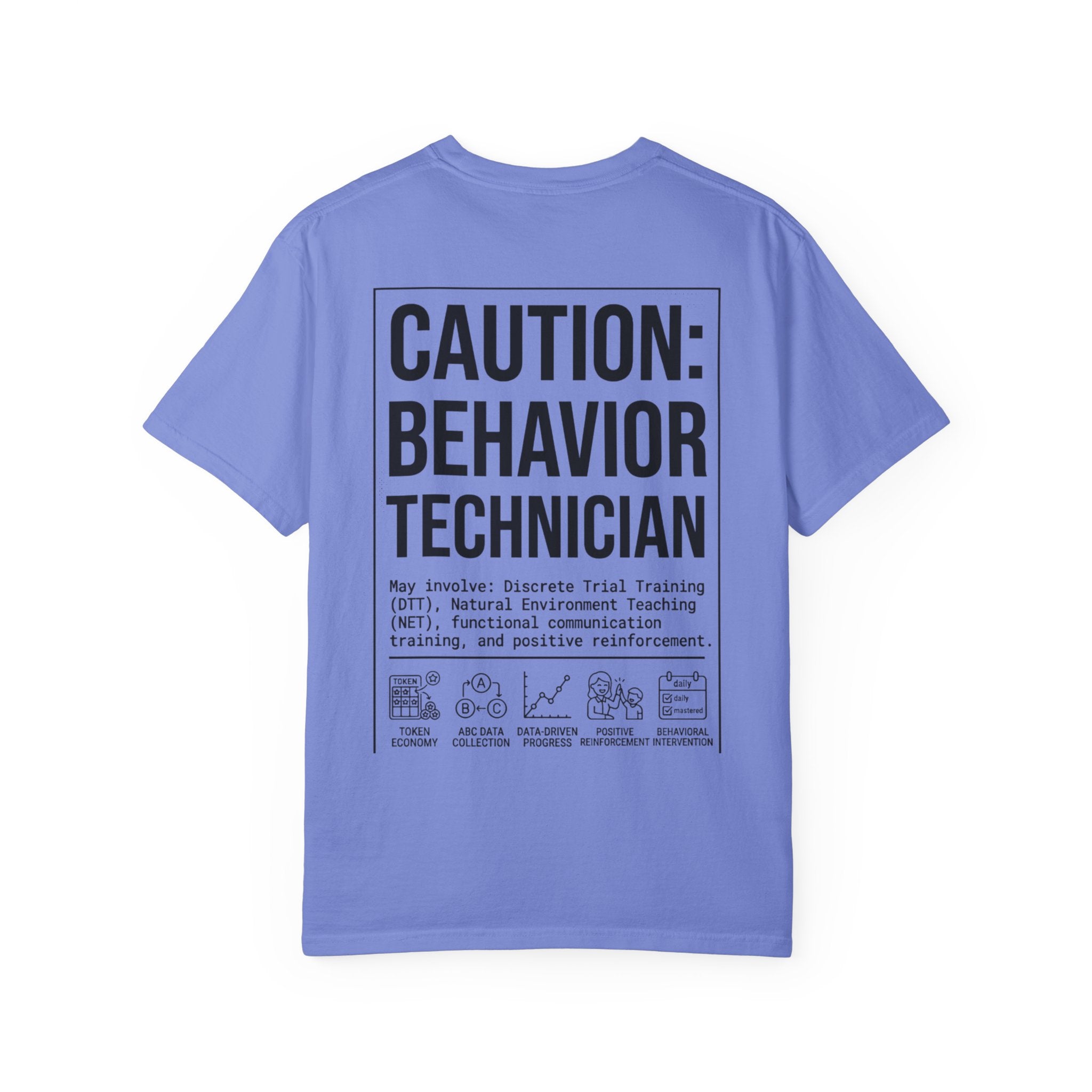 Copy of Caution: Behavior Technician Graphic T-Shirt