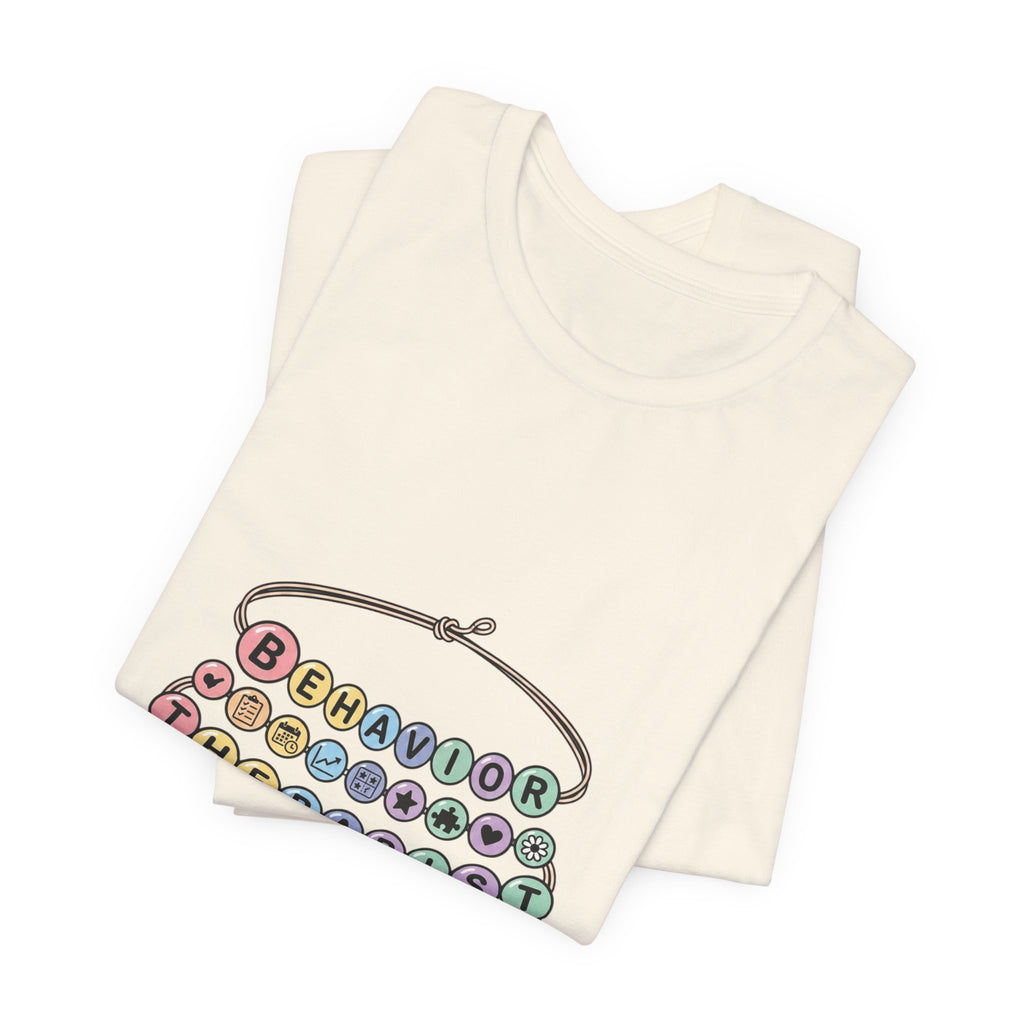 Behavior Therapist Tee | School Staff Appreciation, Support Staff Shirt