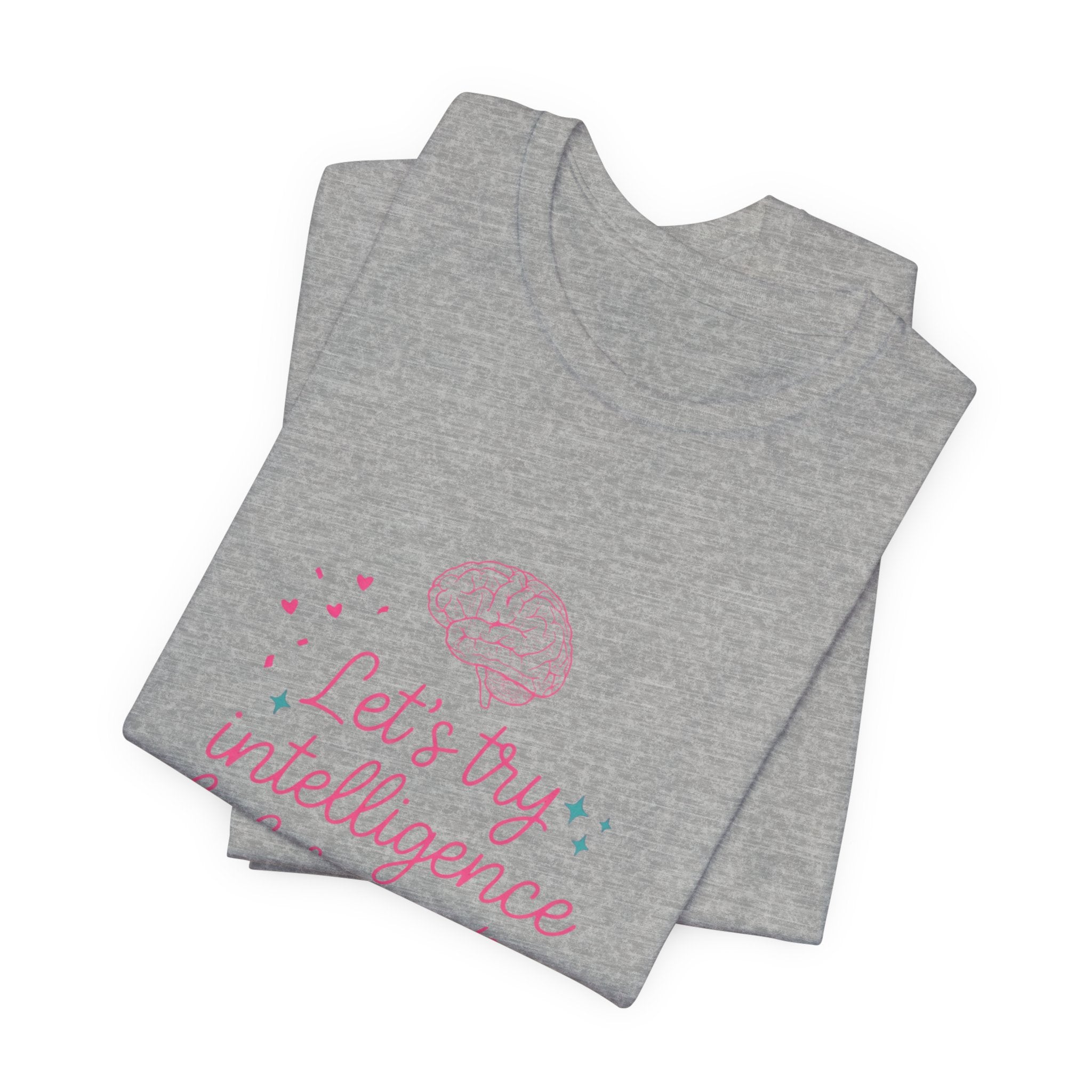 Brainy try intelligence Unisex Jersey Short Sleeve Tee