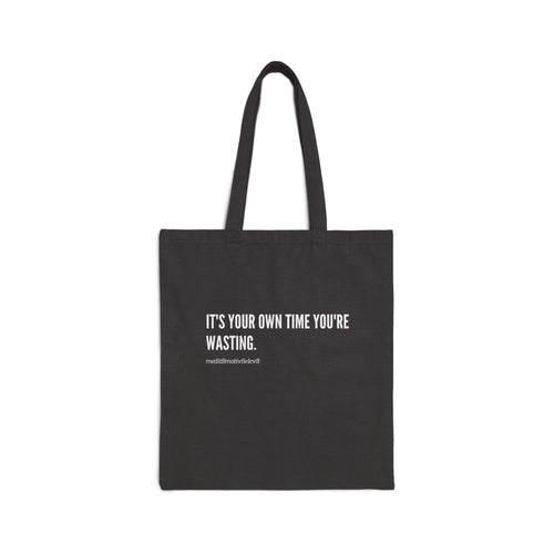 "your time" Cotton Canvas Tote Bag