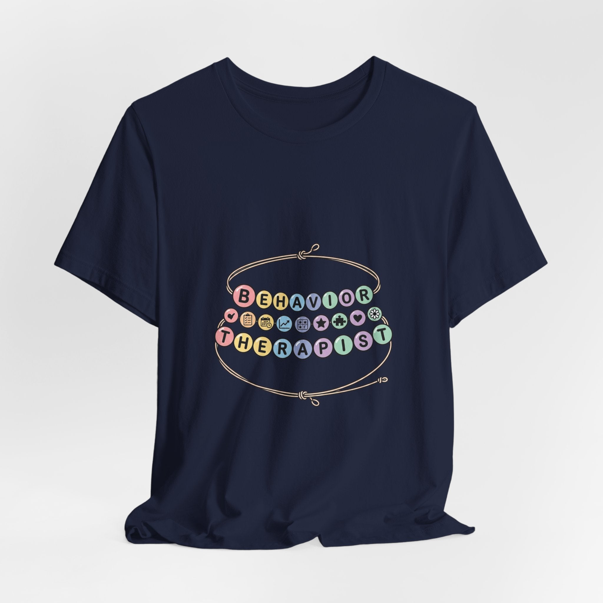 Behavior Therapist Tee | School Staff Appreciation, Support Staff Shirt