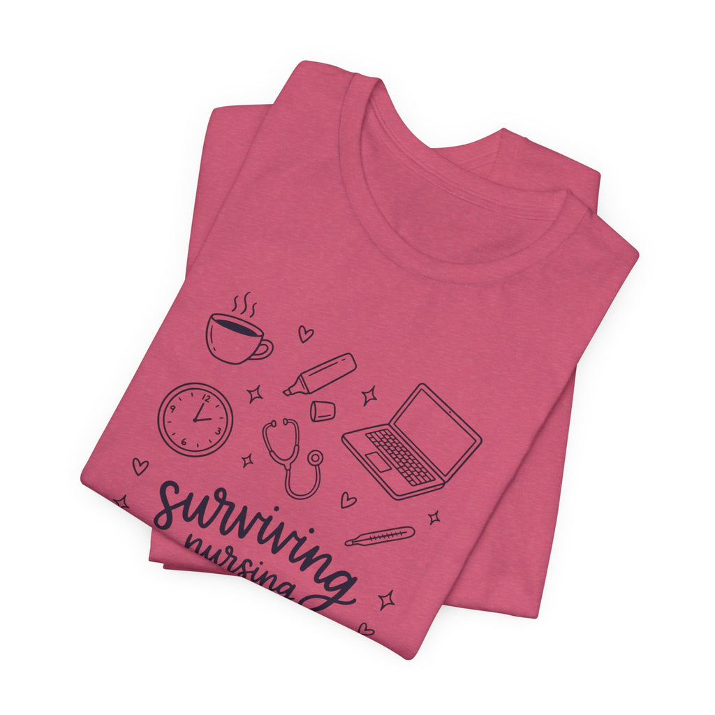 Surviving Nursing School T-Shirt — Nursing Student Gift Tee