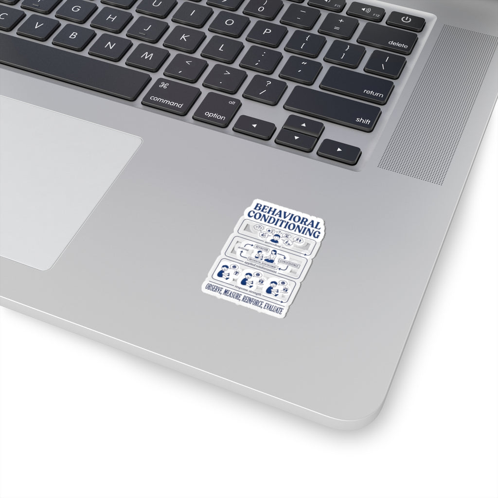 Behavioral Conditioning Sticker — Observe, Measure, Reinforce, Evaluate