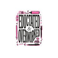 Educated & Overworked Kiss-Cut Sticker — Funny Student/Teacher Laptop Decal
