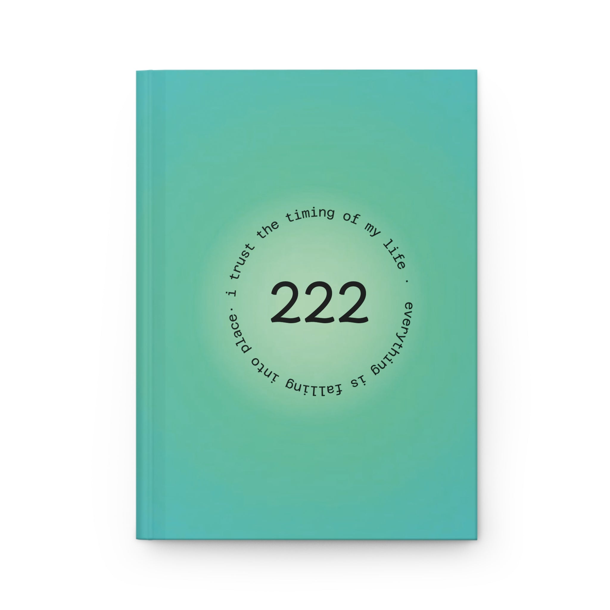 Journal — 222 Angel Number Hardcover Notebook ("222: Everything Is Falling Into Place")