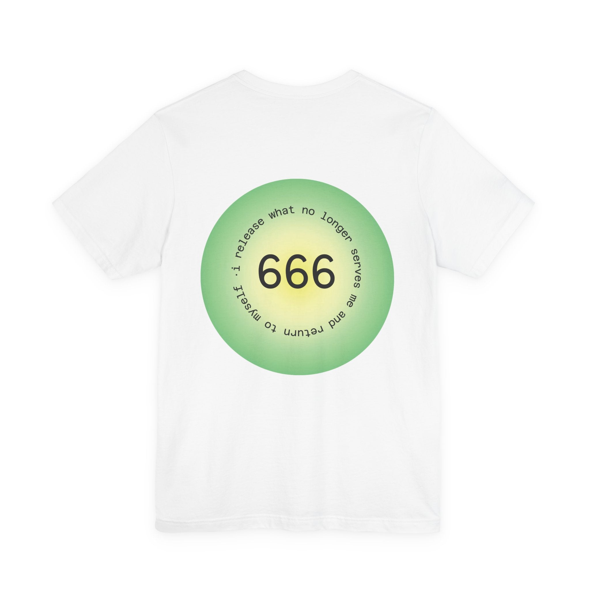 T‑Shirt — Green Circular '666' Graphic Tee with "Release what no longer serves you" Back Design