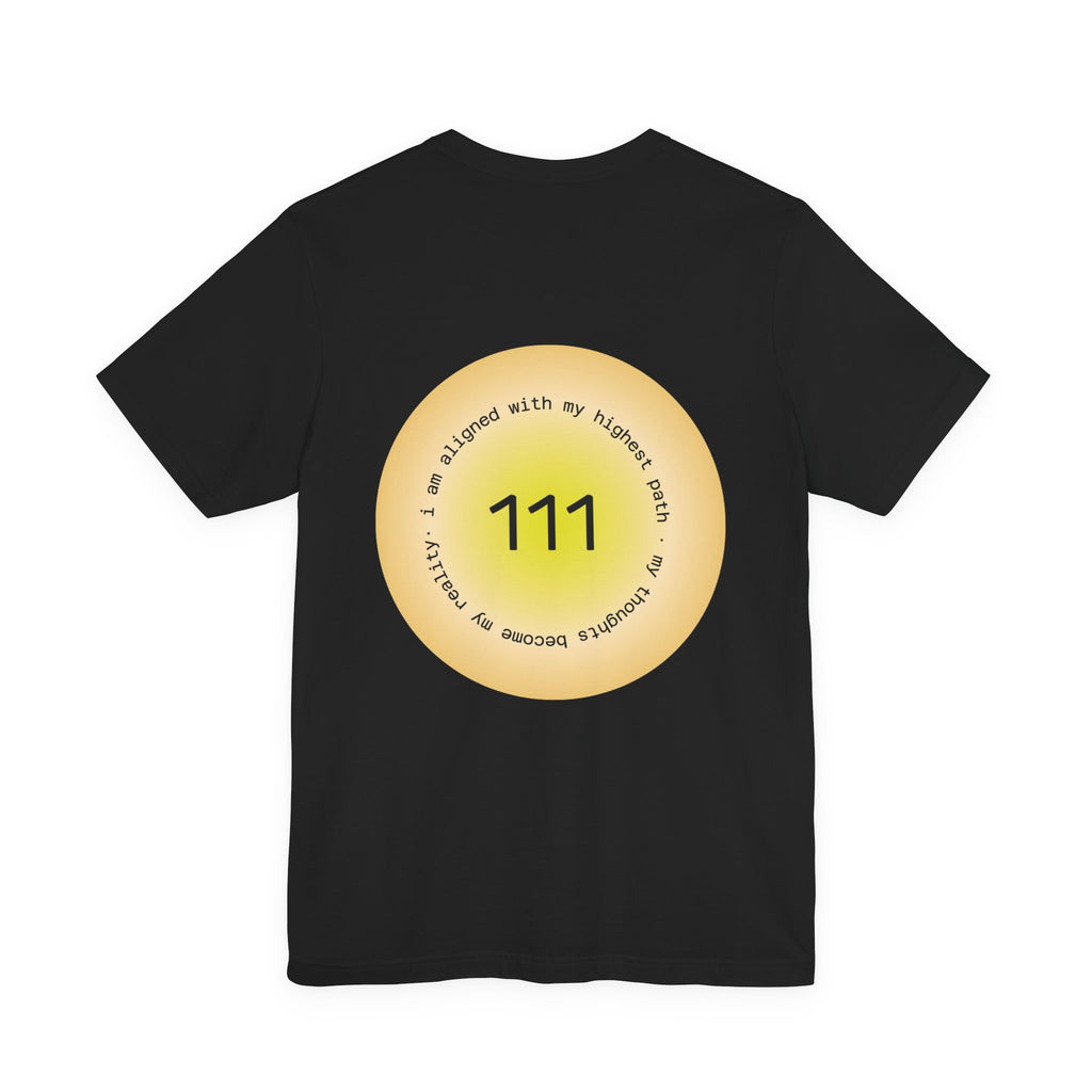 Angel Number 111 T-Shirt — Spiritual Manifestation Tee with Positive Affirmation