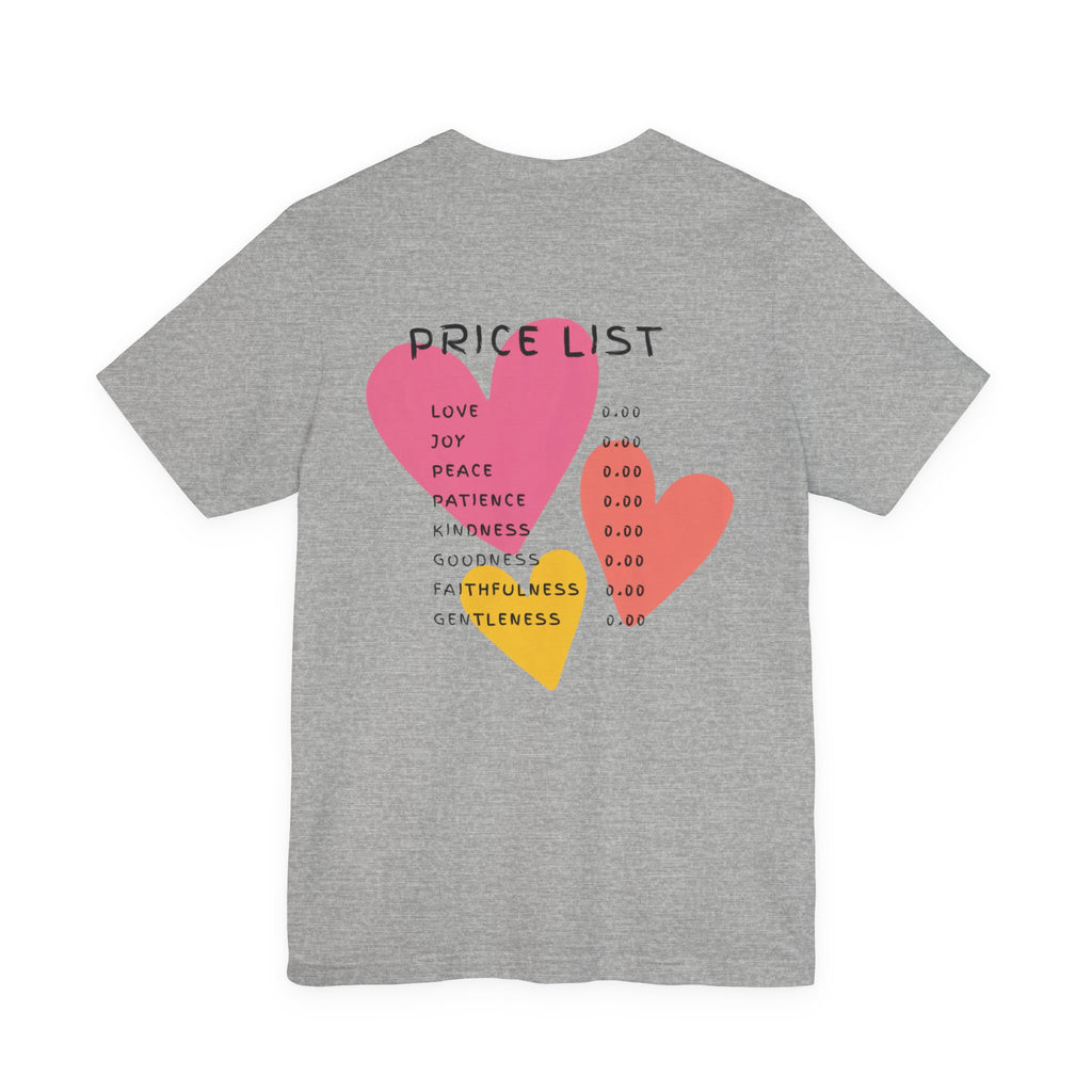 Price List Hearts T-Shirt — Inspirational Love & Kindness Tee