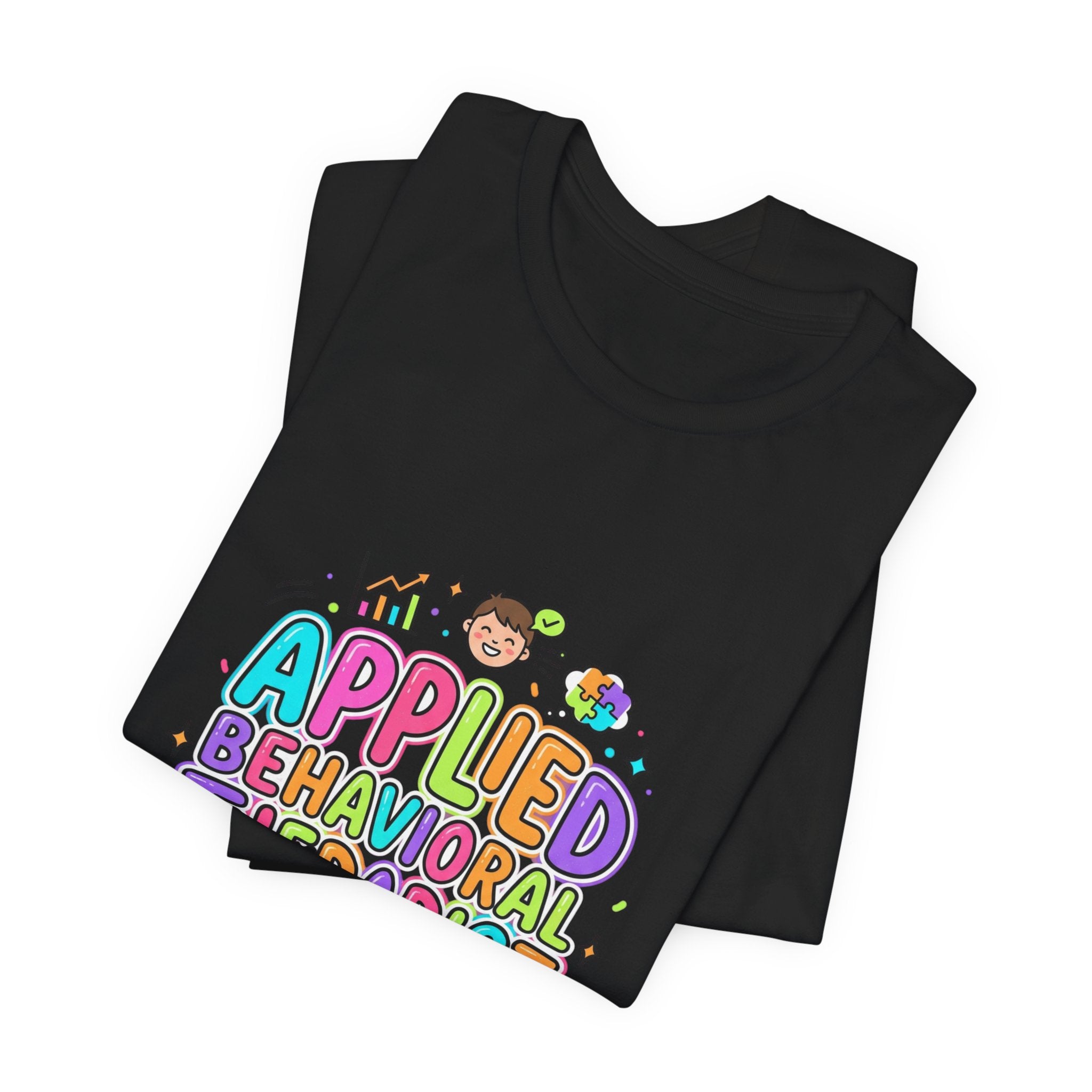 Applied Behavioral Therapist T-Shirt | School Staff, Support Staff Tee