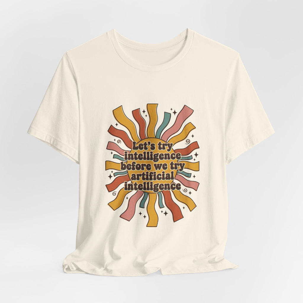 Groovy try intelligence Unisex Jersey Short Sleeve Tee