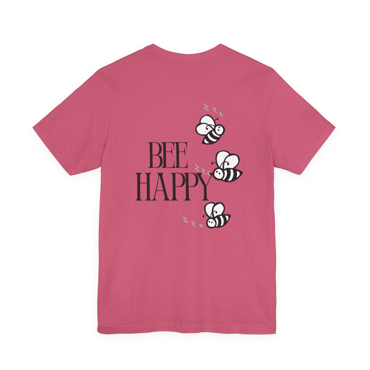 Bee Happy T-Shirt — Cute Bee Graphic Tee with 'Bee Happy' Slogan