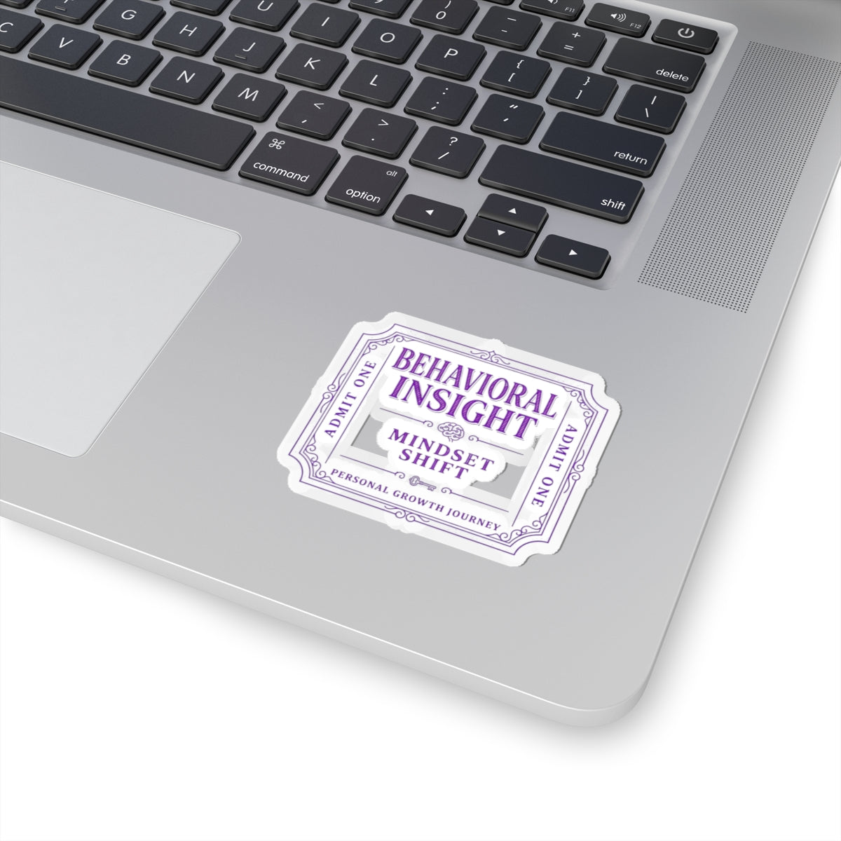 Behavioral Insight Ticket Sticker — "Mindset Shift" Motivational Kiss-Cut Sticker