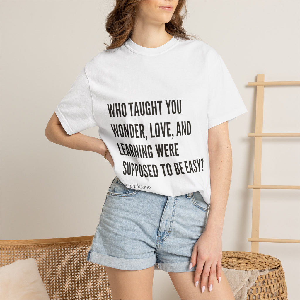 Who Taught You Wonder Love And Learning Were Supposed to be Easy - Joseph Fasano
