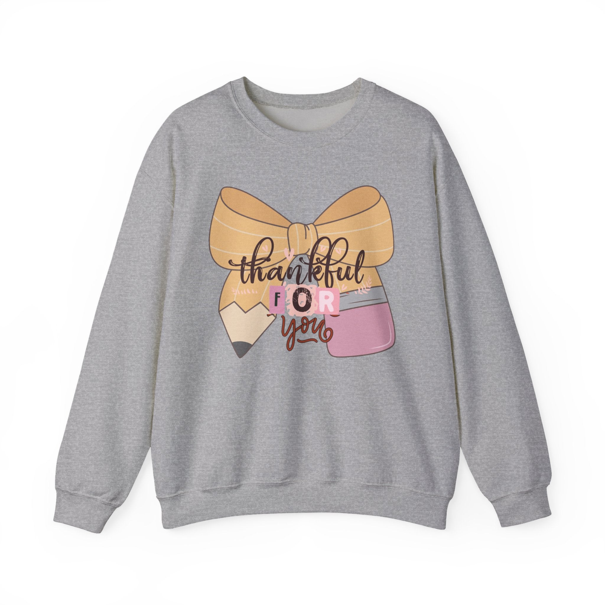 Crewneck Sweatshirt — "Thankful For You" Bow & Pencil Cozy Teacher Gift