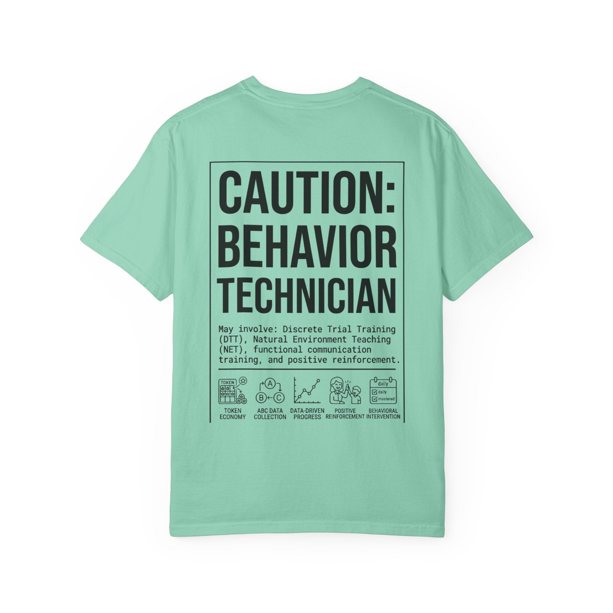 Copy of Caution: Behavior Technician Graphic T-Shirt