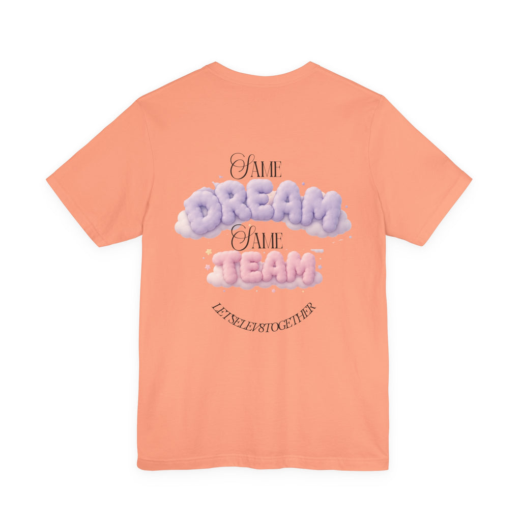 Dream Team T-Shirt — 'Same Dream Same Team' Cloud Graphic Tee