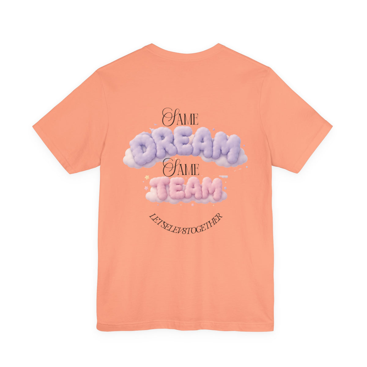 Dream Team T-Shirt — 'Same Dream Same Team' Cloud Graphic Tee