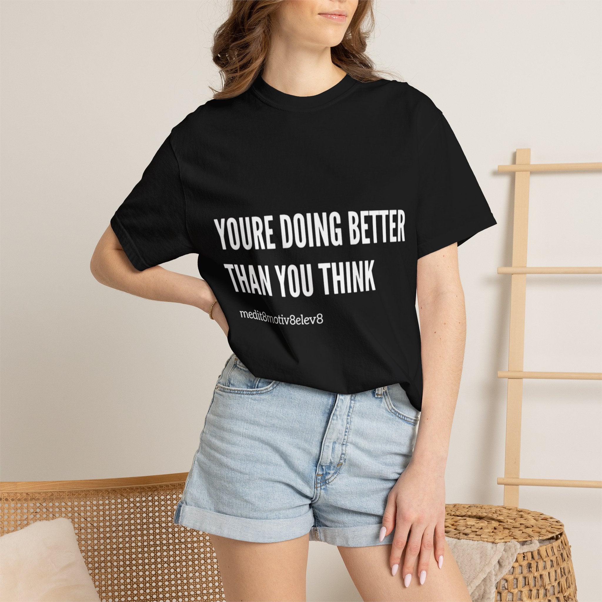 "youre doing better than you think" Comfort Colors