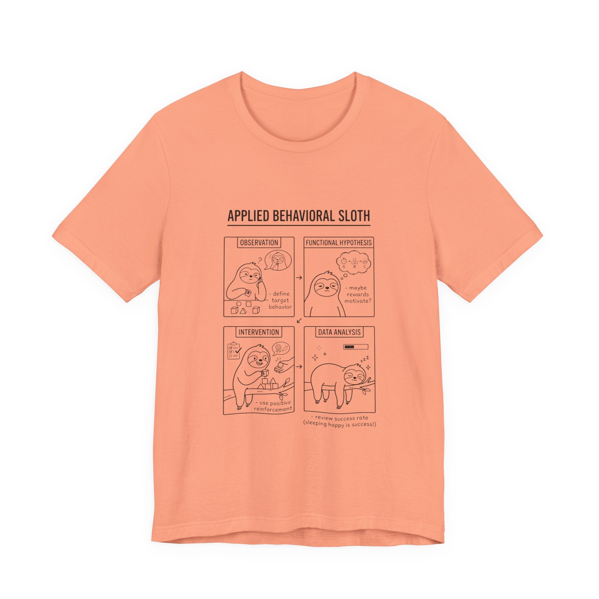 Applied Behavioral Sloth T-Shirt | Science Humor, Psychology Cartoon Tee