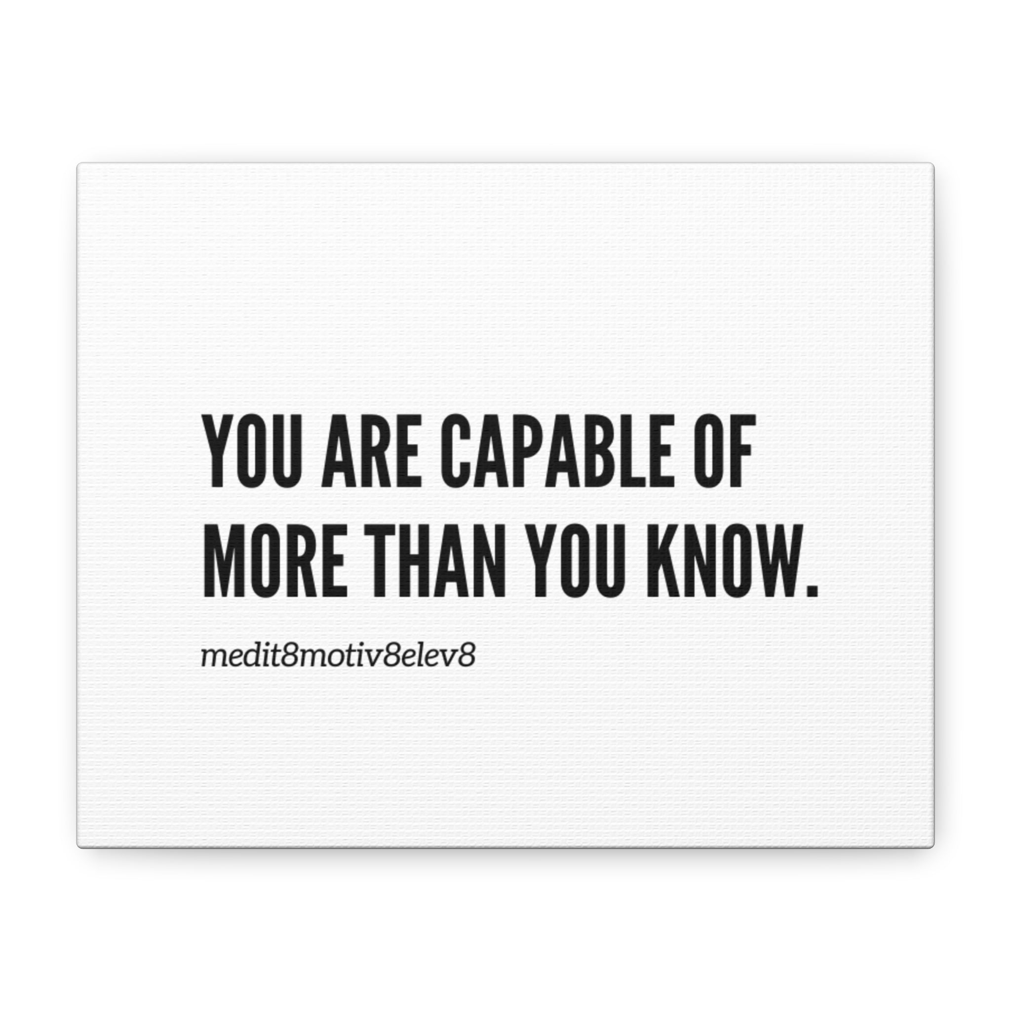 Motivational Canvas Wall Art – "You Are Capable of More Than You Know"