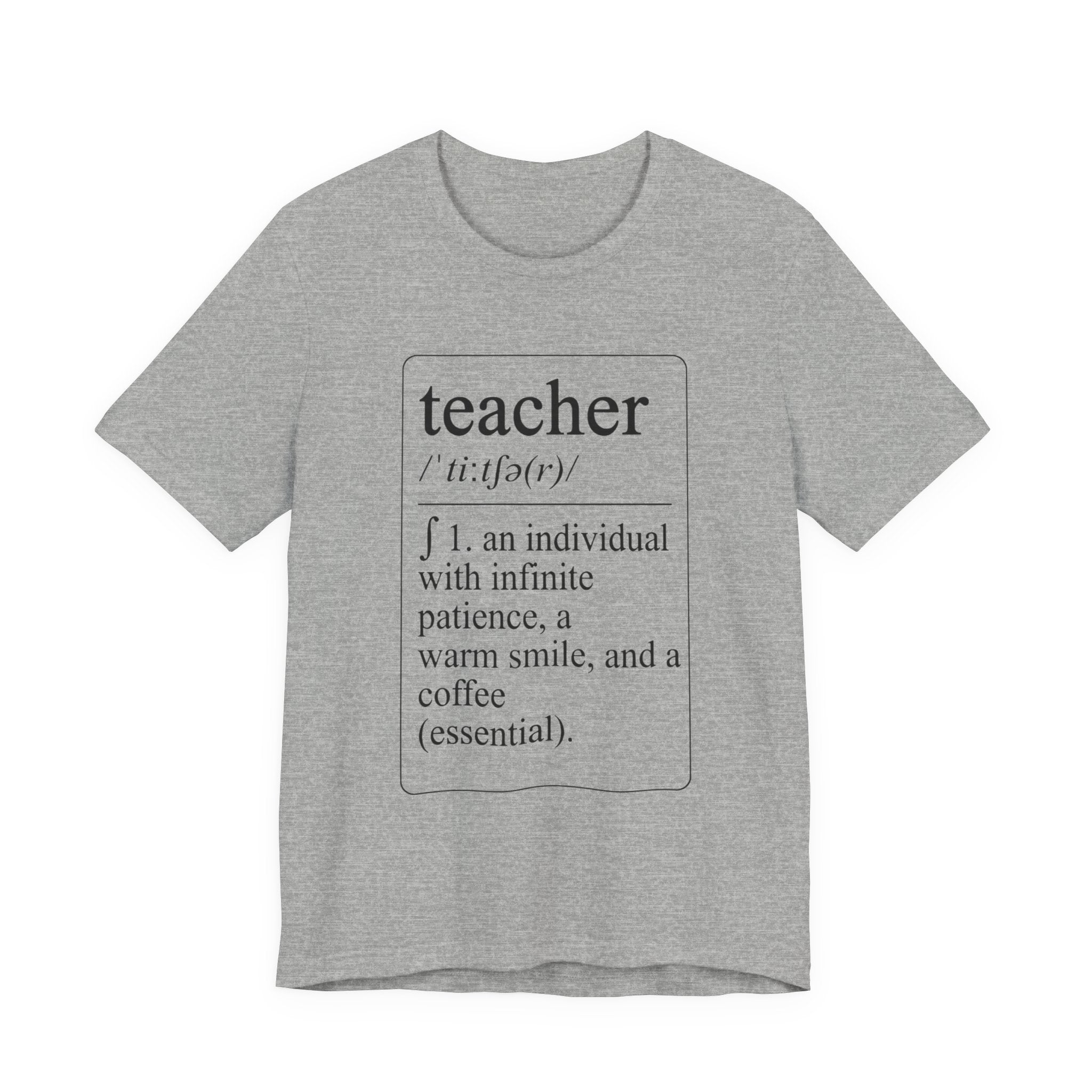 Teacher Definition T-Shirt — Funny Teacher Gift Tee ("teacher /ˈtiːtʃər/ 1. an individual with infinite patience, a warm smile, and a [...]