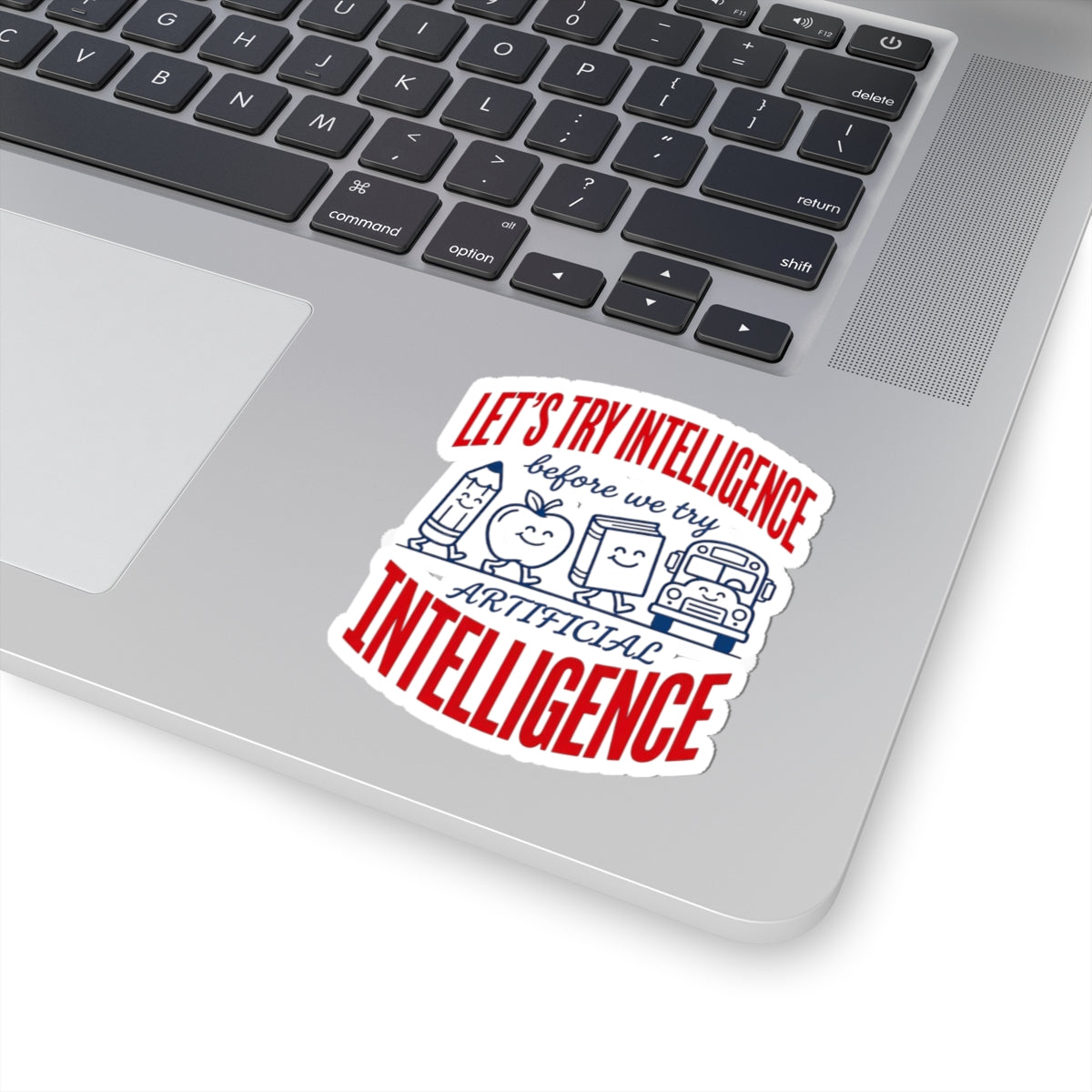 School try intelligence 
Kiss-Cut Stickers