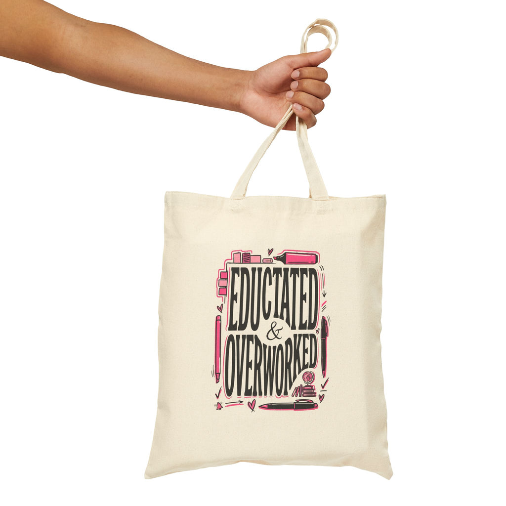 "Educated & Overworked" Canvas Book Tote for Teachers, Students & Professionals