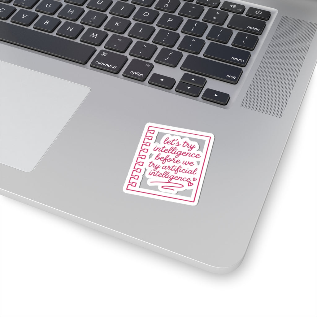Notebook try intelligence Kiss-Cut Stickers