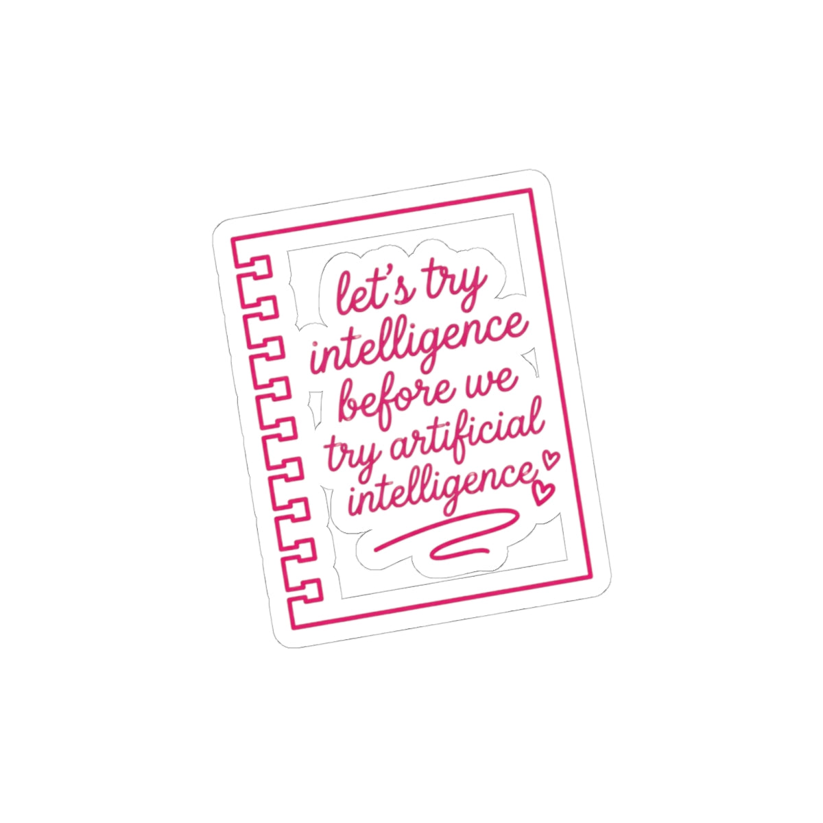 Notebook try intelligence Kiss-Cut Stickers