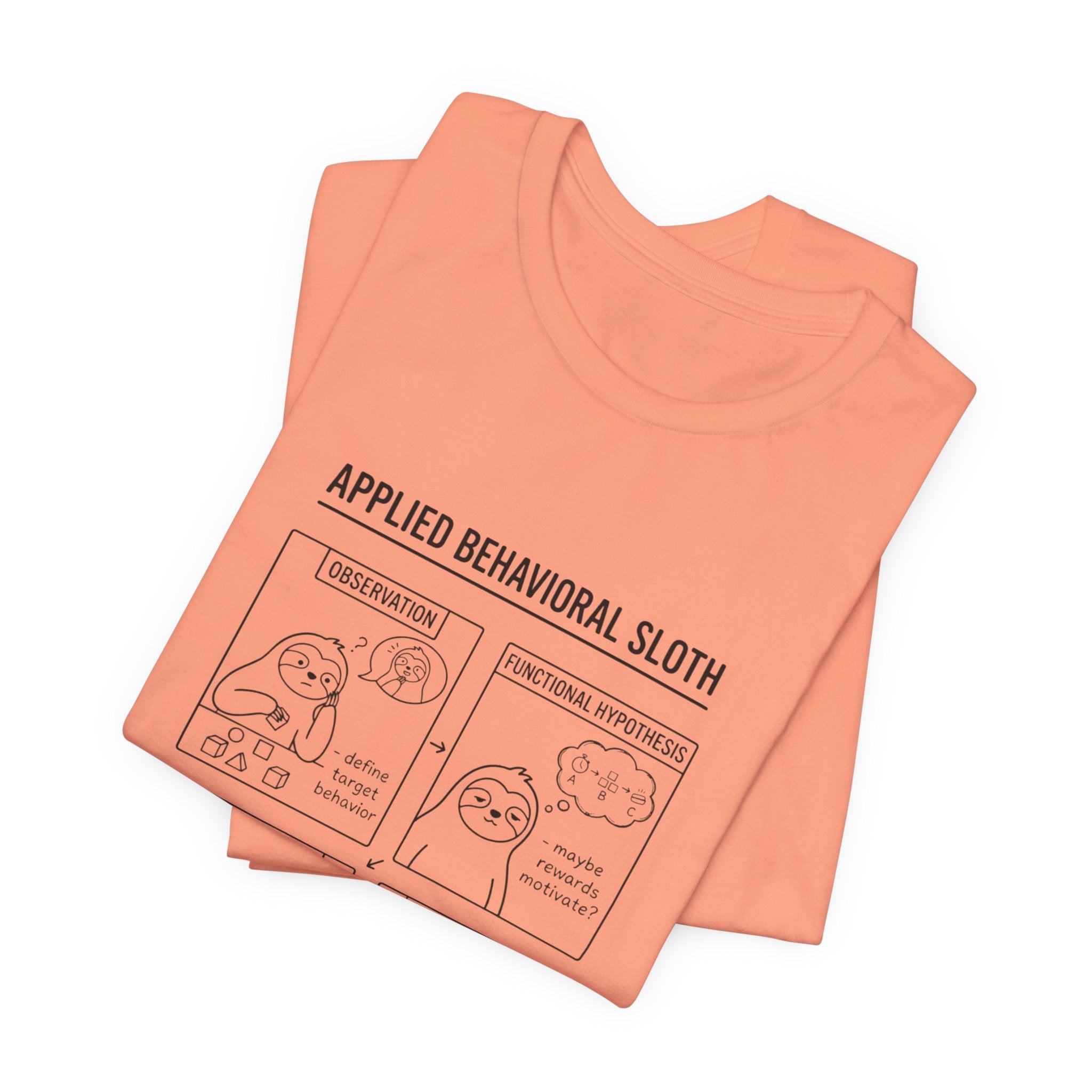 Applied Behavioral Sloth T-Shirt | Science Humor, Psychology Cartoon Tee
