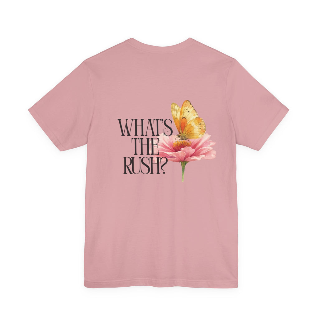 What's The Rush? Butterfly Floral Tee