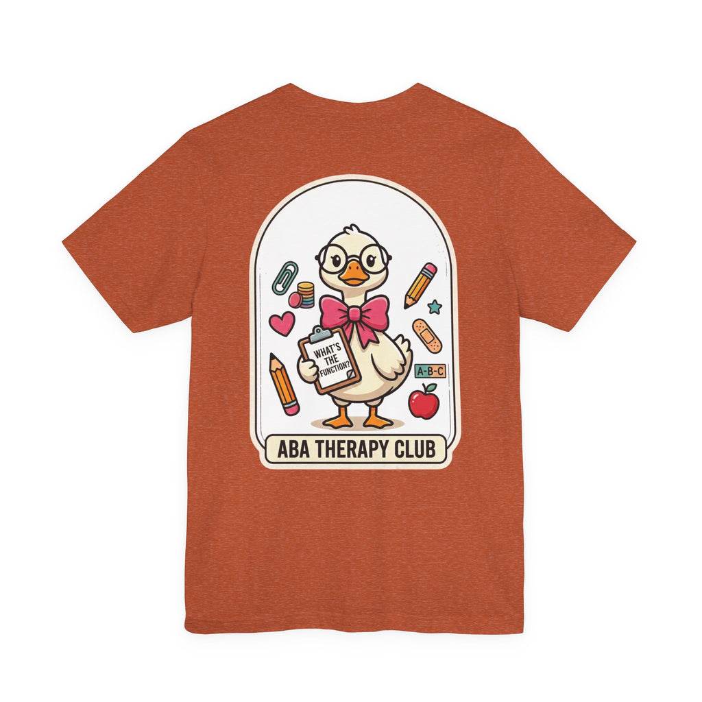 ABA Therapy Club Duck Tee | Back to School Special Education Shirt