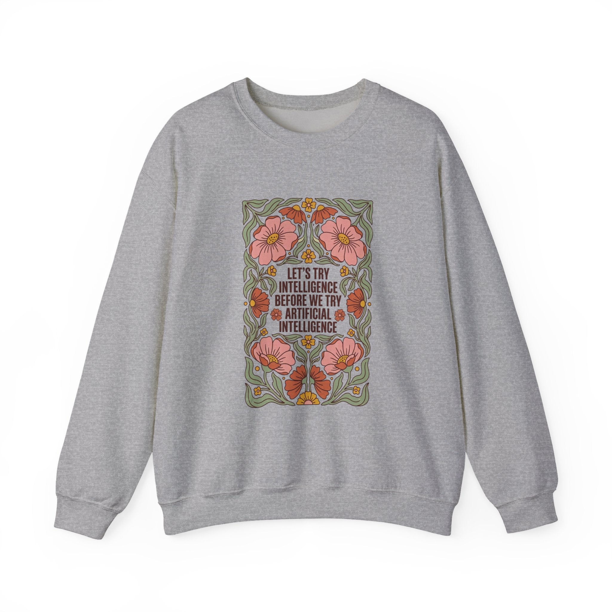 Flower let’s try intelligence Unisex Heavy Blend™ Crewneck Sweatshirt