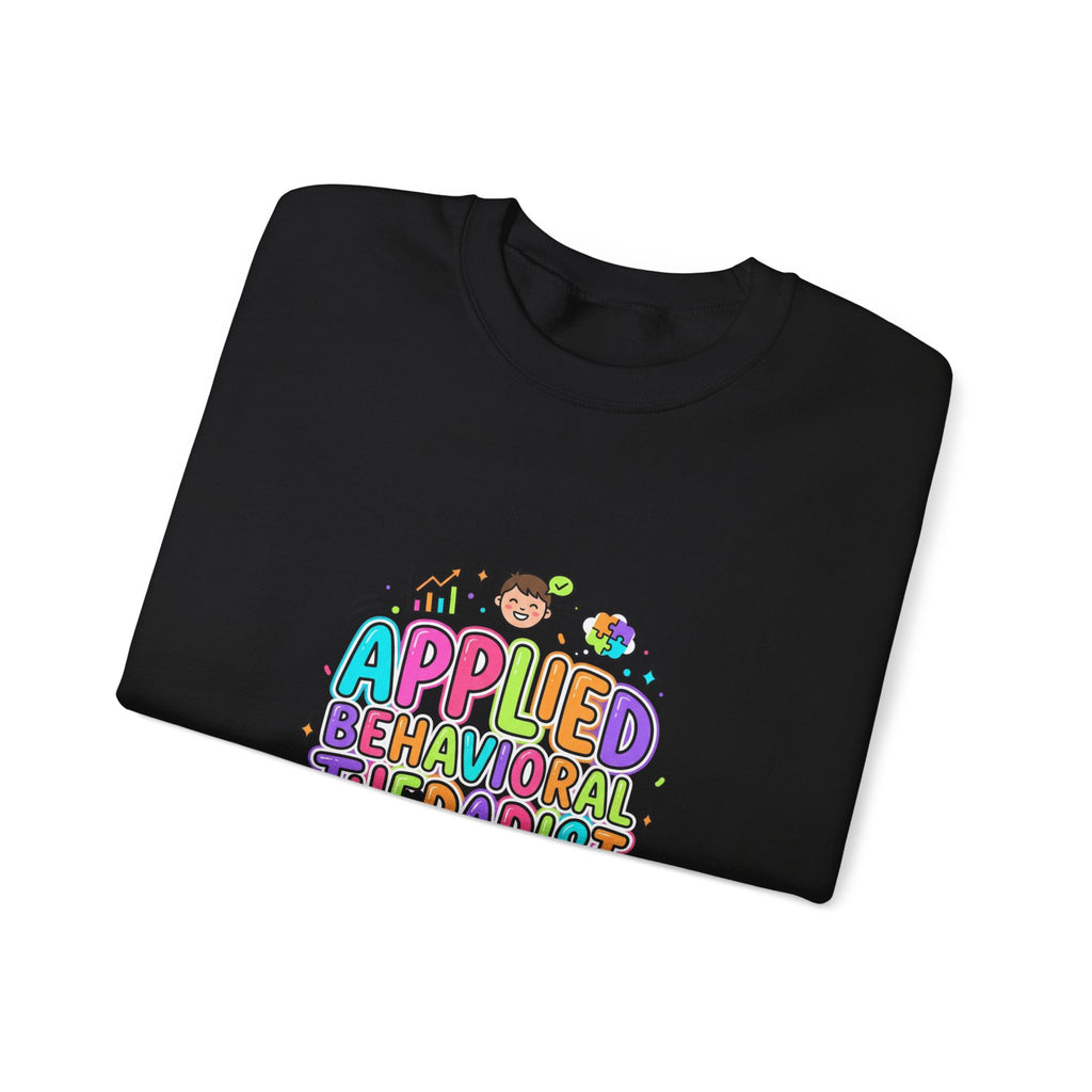 Applied Behavioral Therapist Crewneck | School Staff Apparel, Support Staff