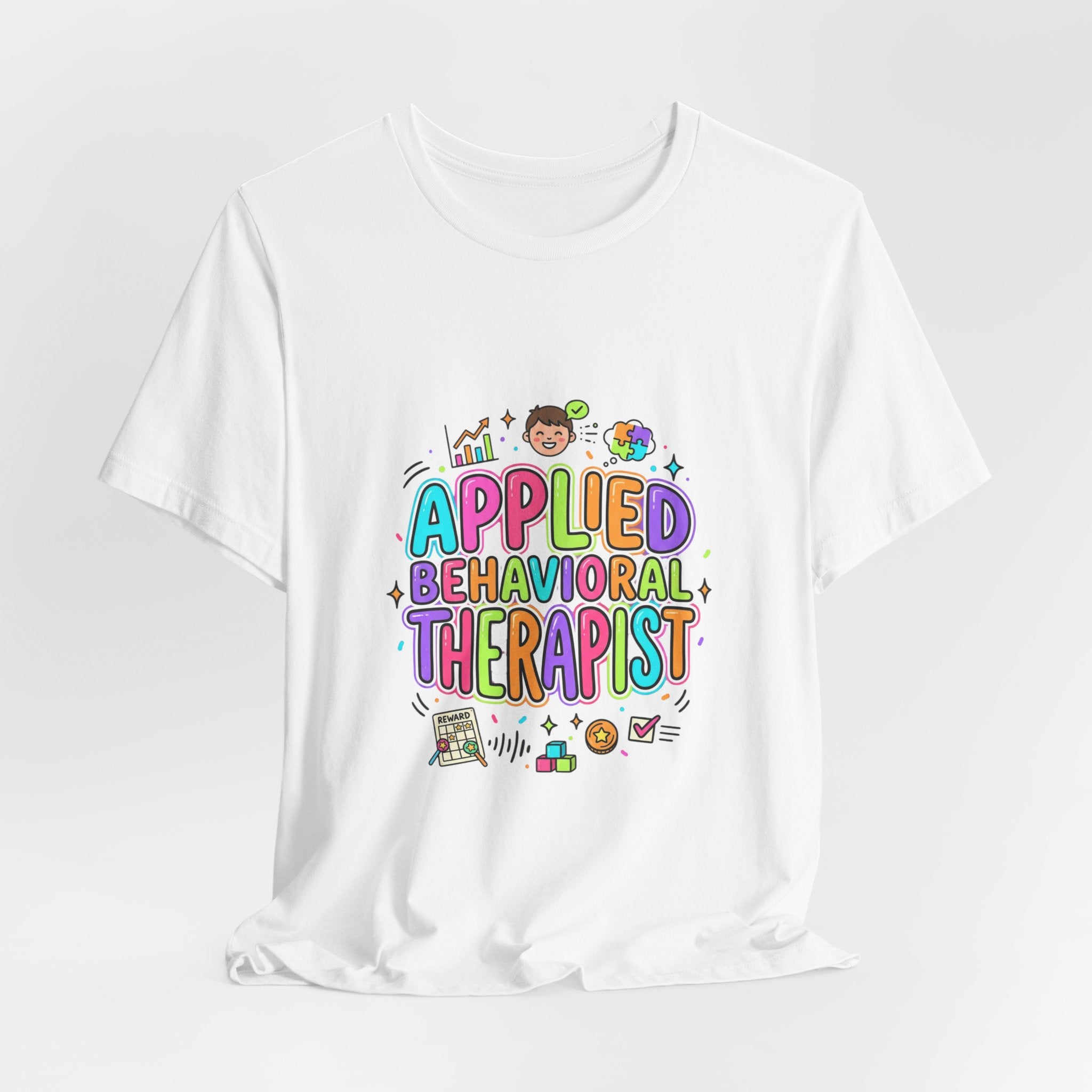 Applied Behavioral Therapist T-Shirt | School Staff, Support Staff Tee