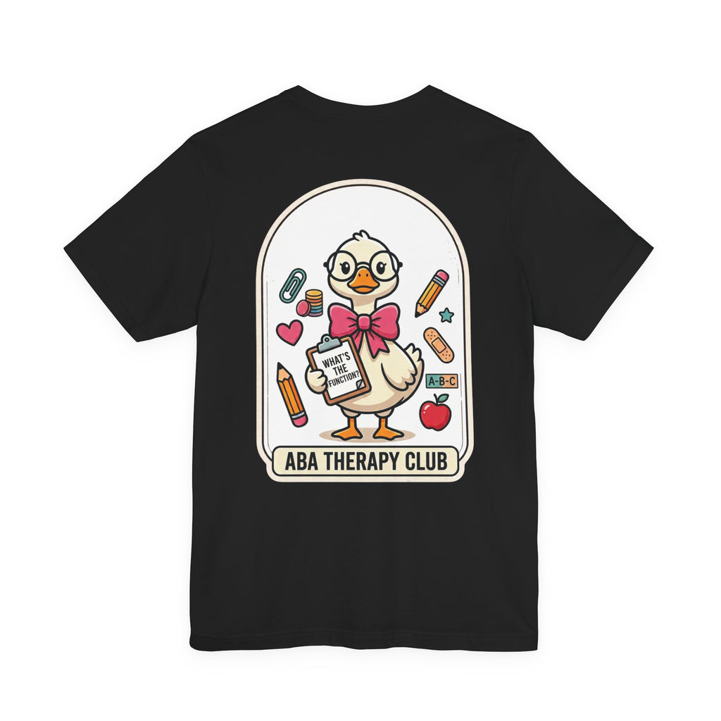 ABA Therapy Club Duck Tee | Back to School Special Education Shirt