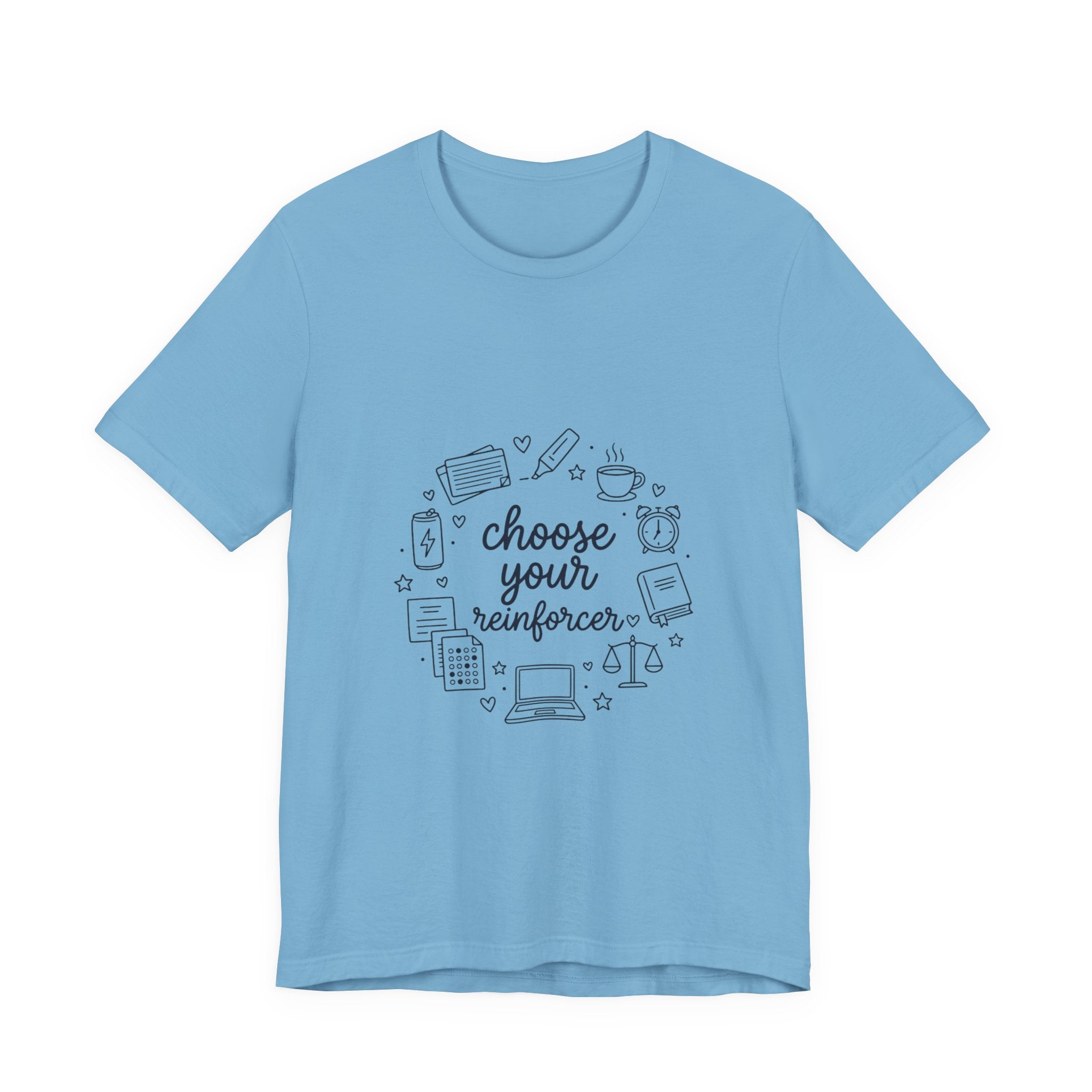Teacher Humor T‑Shirt - "Choose Your Reinforcer" Classroom Reward Tee