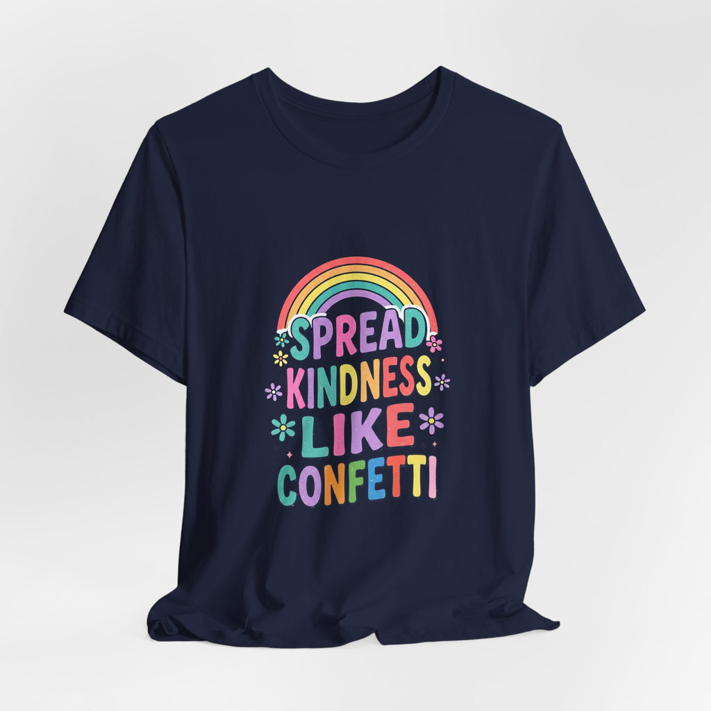 Spread Kindness Like Confetti Tee | Christian, Rainbow Scripture Style