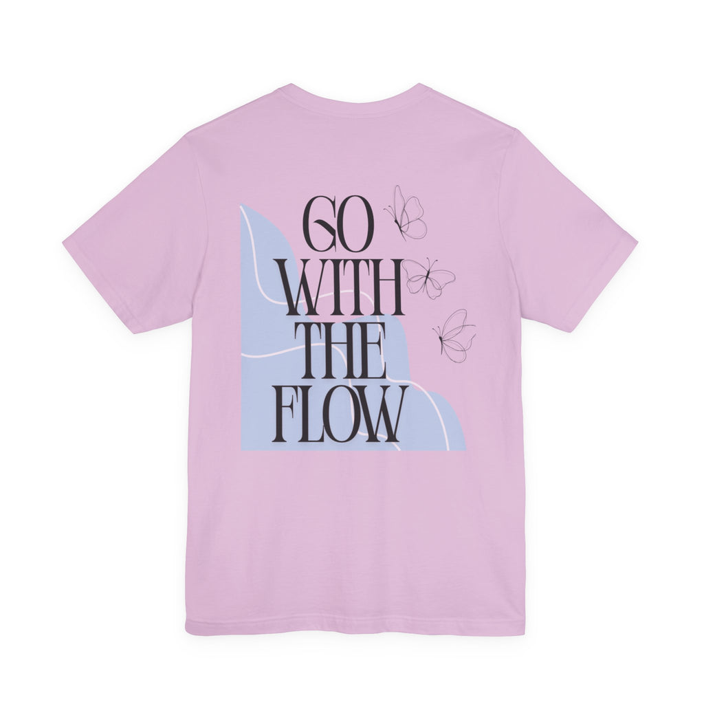 Go With The Flow Tee — Inspirational Graphic T‑Shirt
