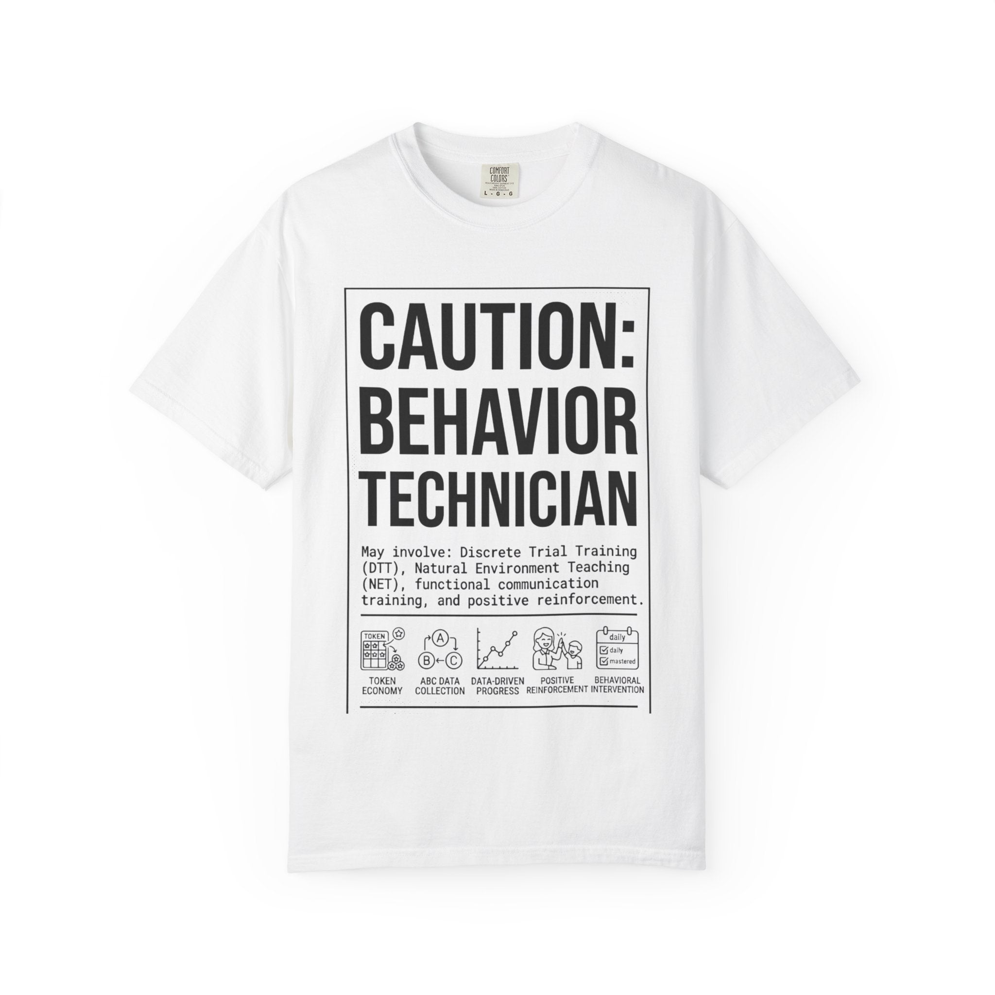 Caution: Behavior Technician Graphic T-Shirt
