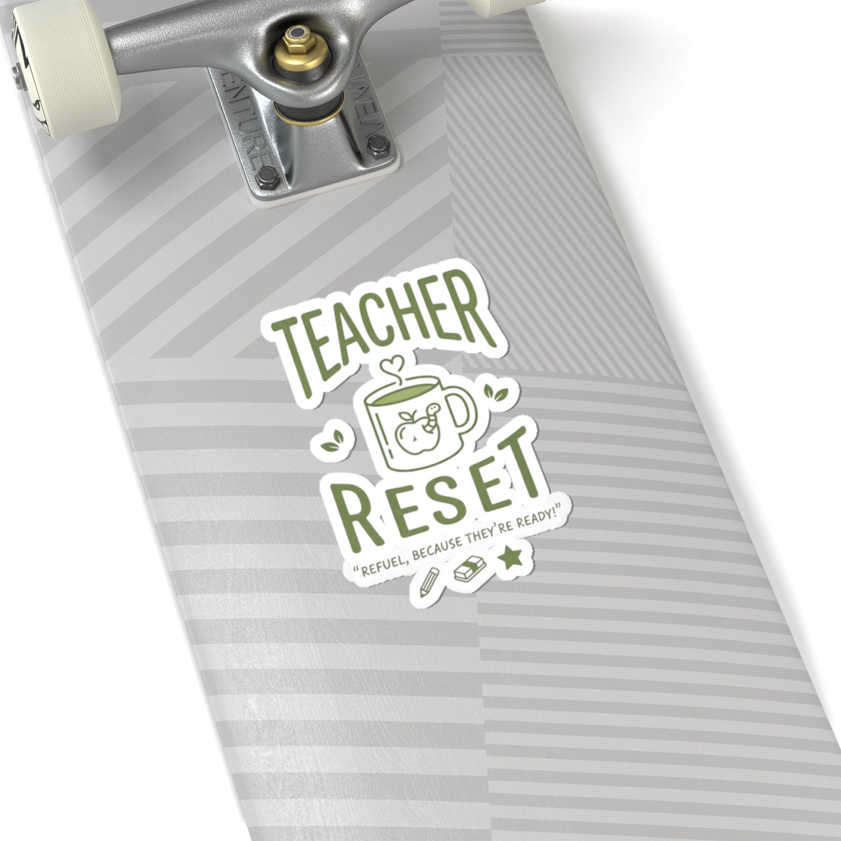 Teacher Reset Sticker — Coffee Mug Design, "Refuel, Because They're Ready!"