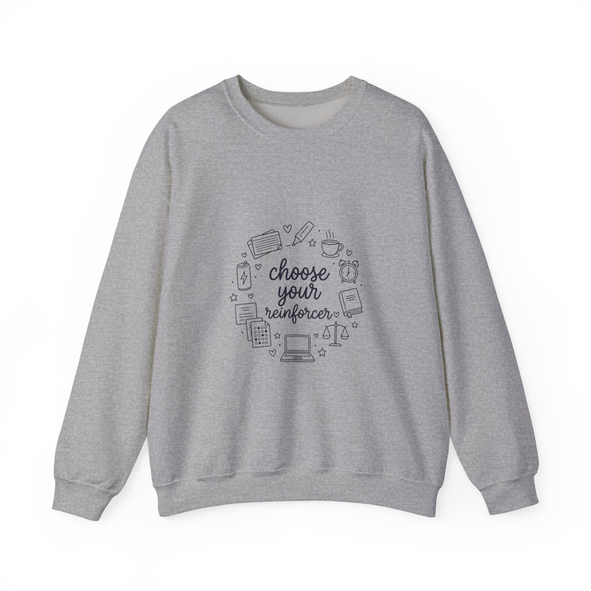 Crewneck Sweatshirt – "Choose Your Reinforcer" School Psych/Behavior Therapist Comfort Pullover