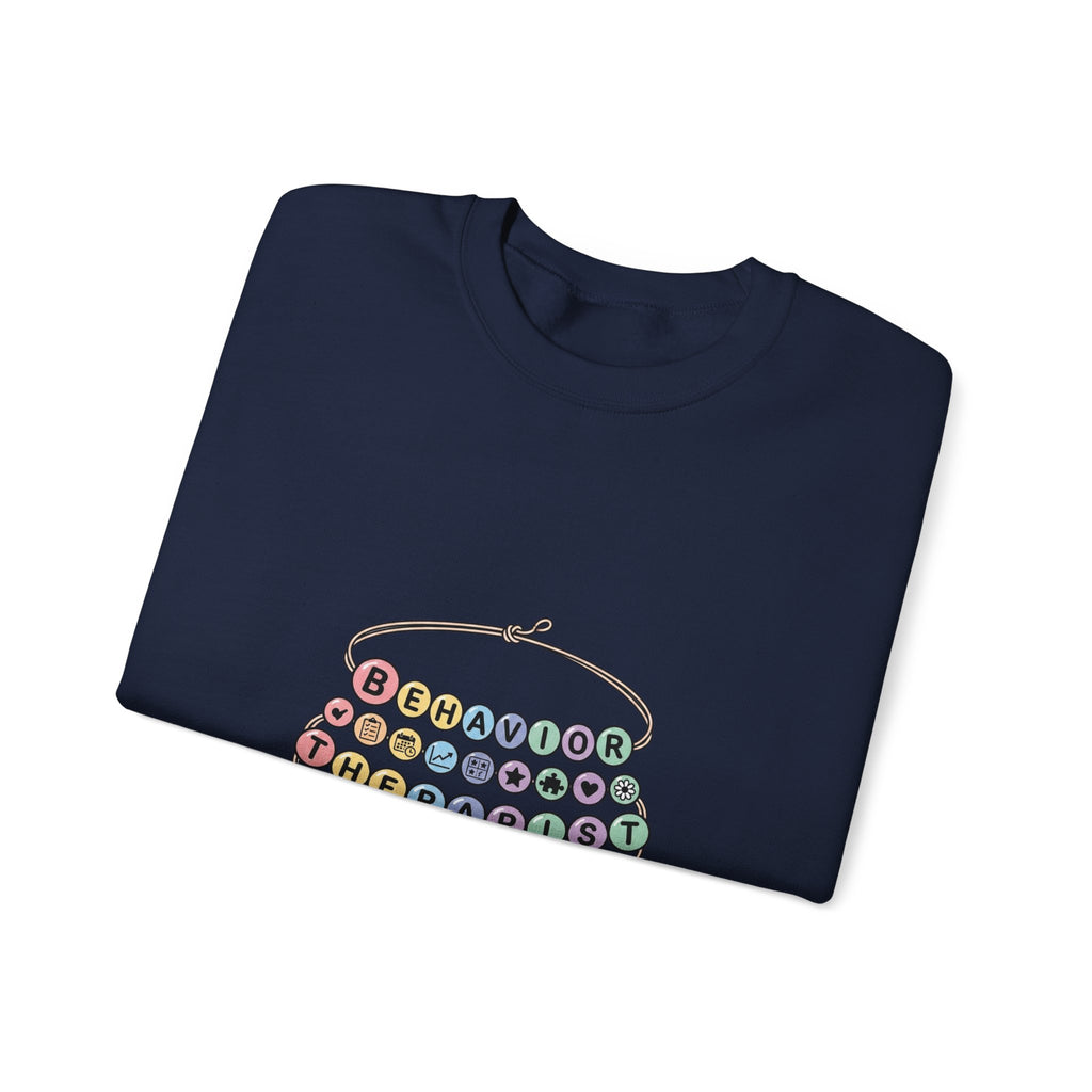 Behavior Therapist Crewneck Sweatshirt | School Staff, Support Staff Apparel