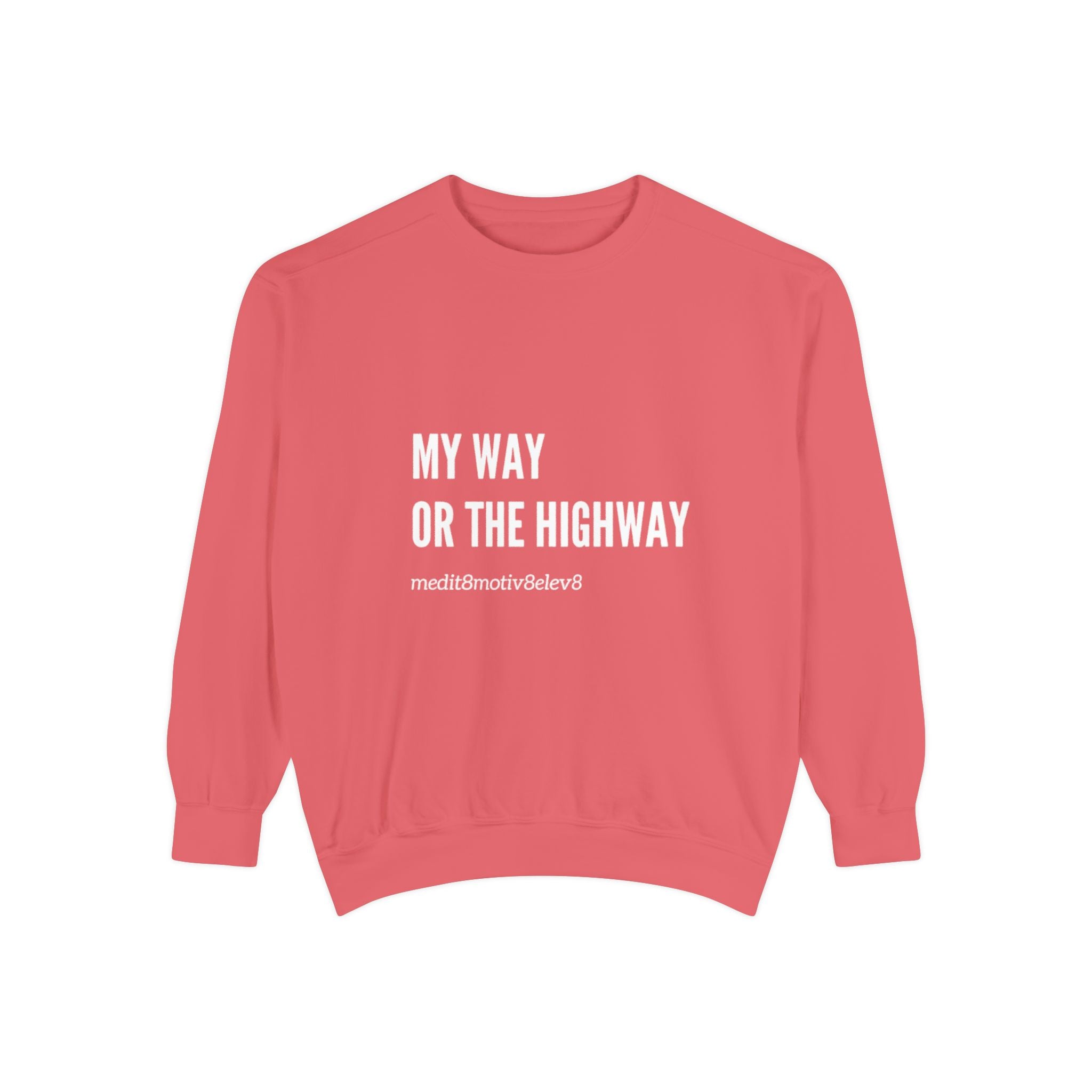"my way" crew neck sweatshirt