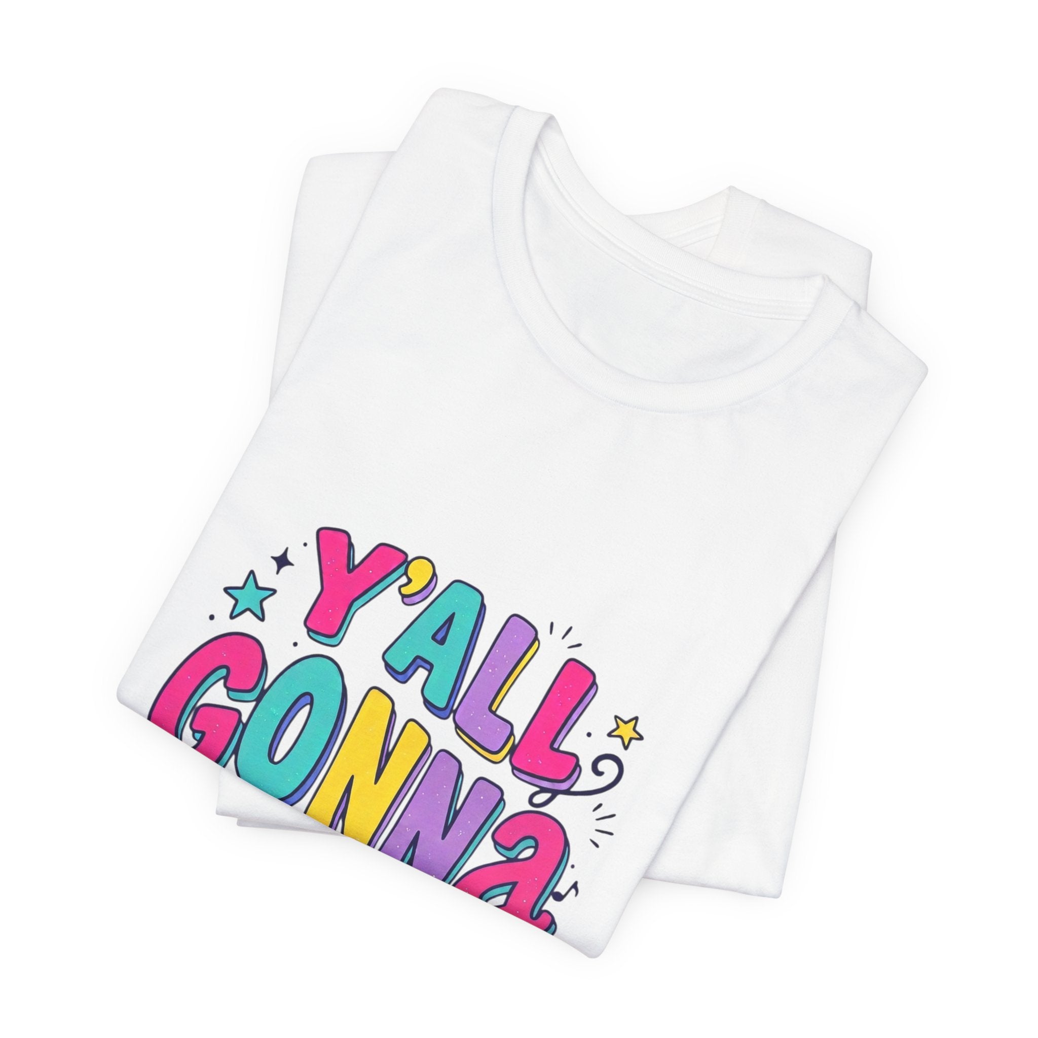 Y'all Gonna Learn Today Tee | Christian Rainbow Scripture Style