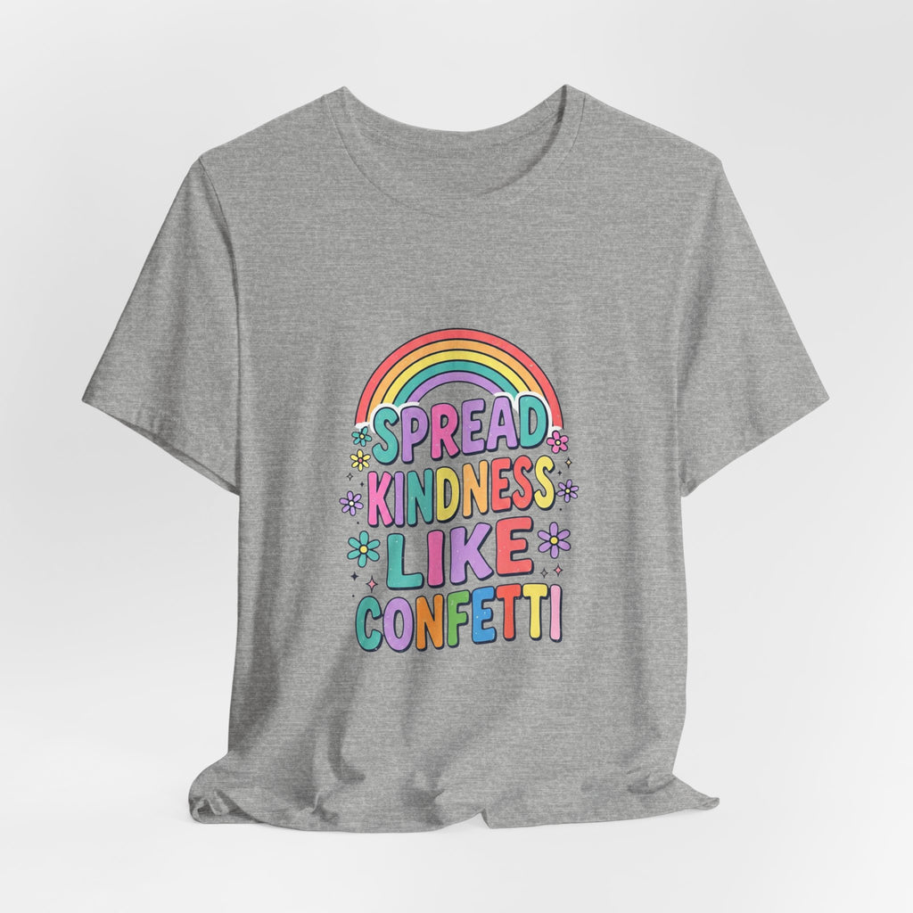 Spread Kindness Like Confetti Tee | Christian, Rainbow Scripture Style